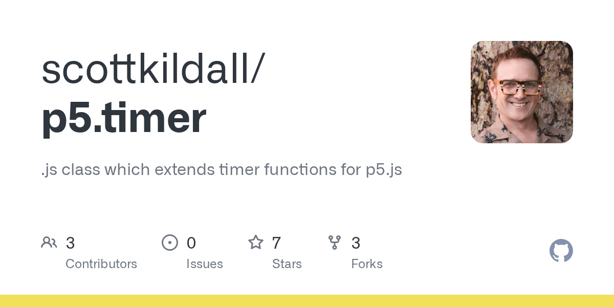 GitHub scottkildall/p5.timer .js class which extends timer functions for p5.js