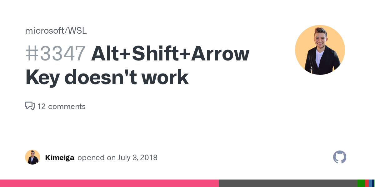 Alt+Shift+Arrow Key doesn't work · Issue 3347 · microsoft/WSL · GitHub