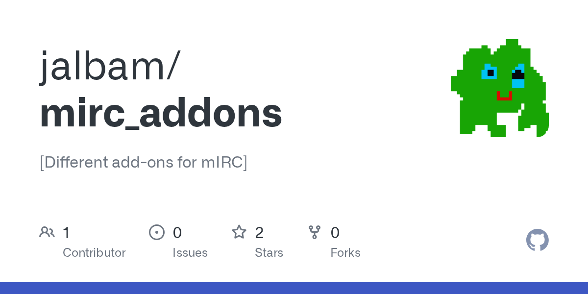 GitHub jalbam/mirc_addons [Different addons for mIRC]