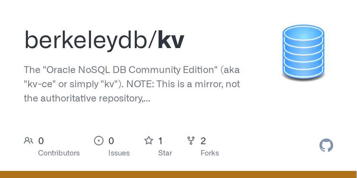 GitHub berkeleydb/kv The "Oracle NoSQL DB Community Edition" (aka