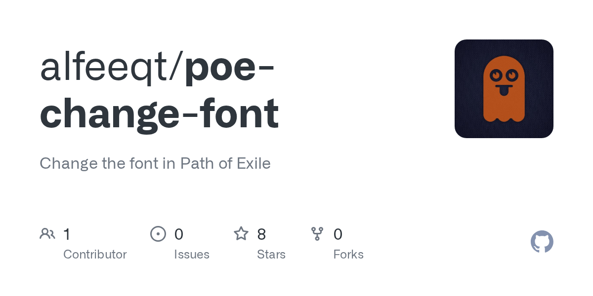 GitHub alfeeqt/poechangefont Change the font in Path of Exile