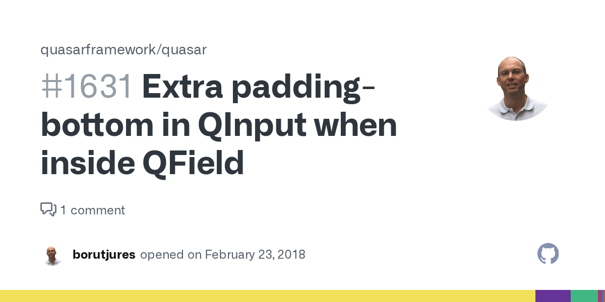 Extra paddingbottom in QInput when inside QField · Issue 1631