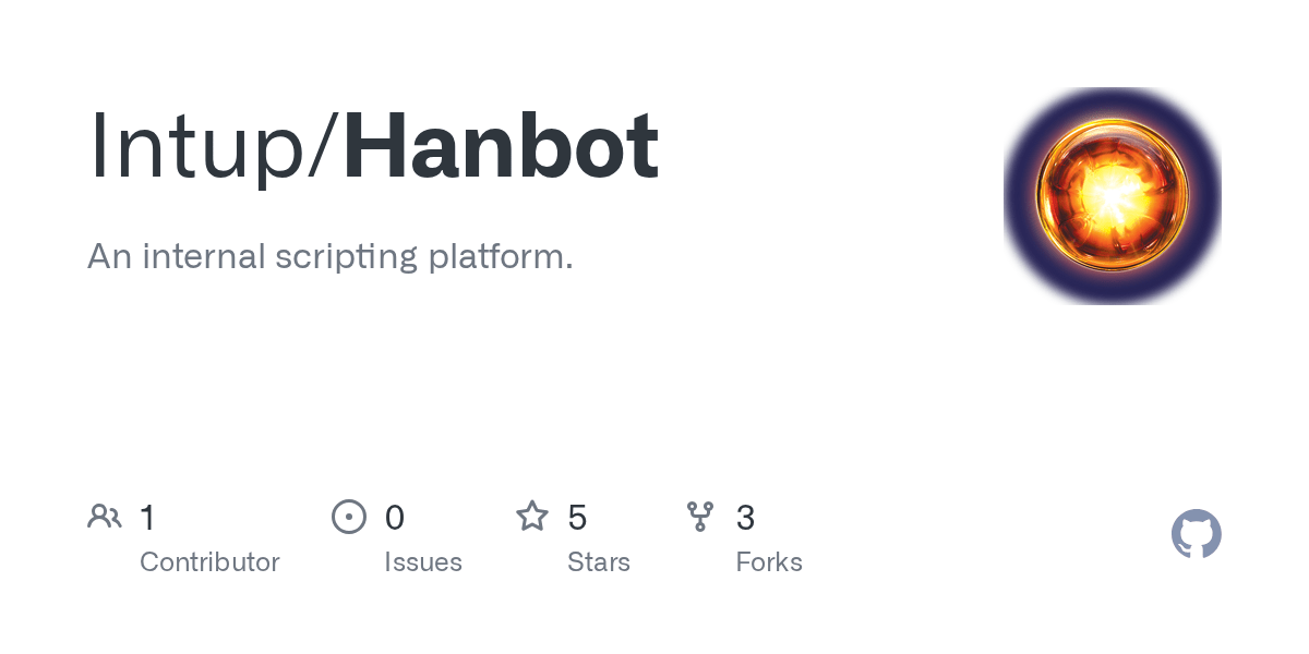 GitHub Intup/Hanbot An internal scripting platform.