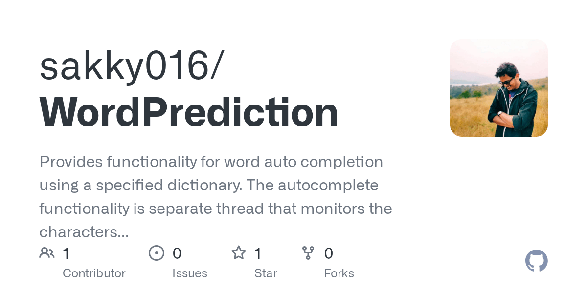 GitHub sakky016/WordPrediction Provides functionality for word auto