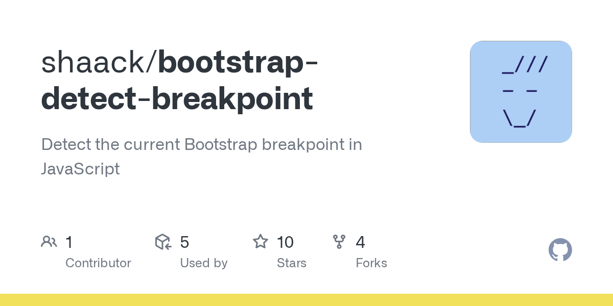 GitHub shaack/bootstrapdetectbreakpoint Detect the current