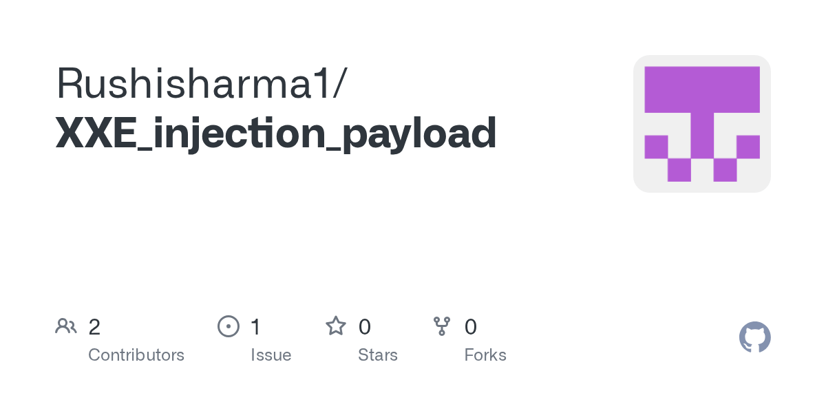 GitHub Rushisharma1/XXE_injection_payload