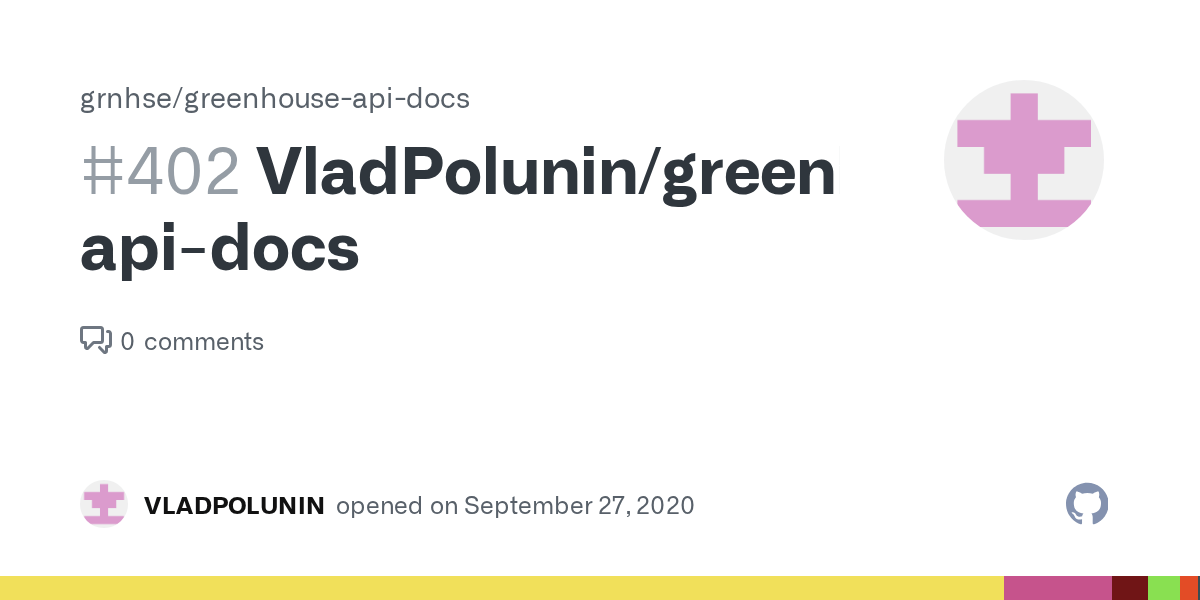 VladPolunin/greenhouseapidocs · Issue 402 · grnhse/greenhouseapi