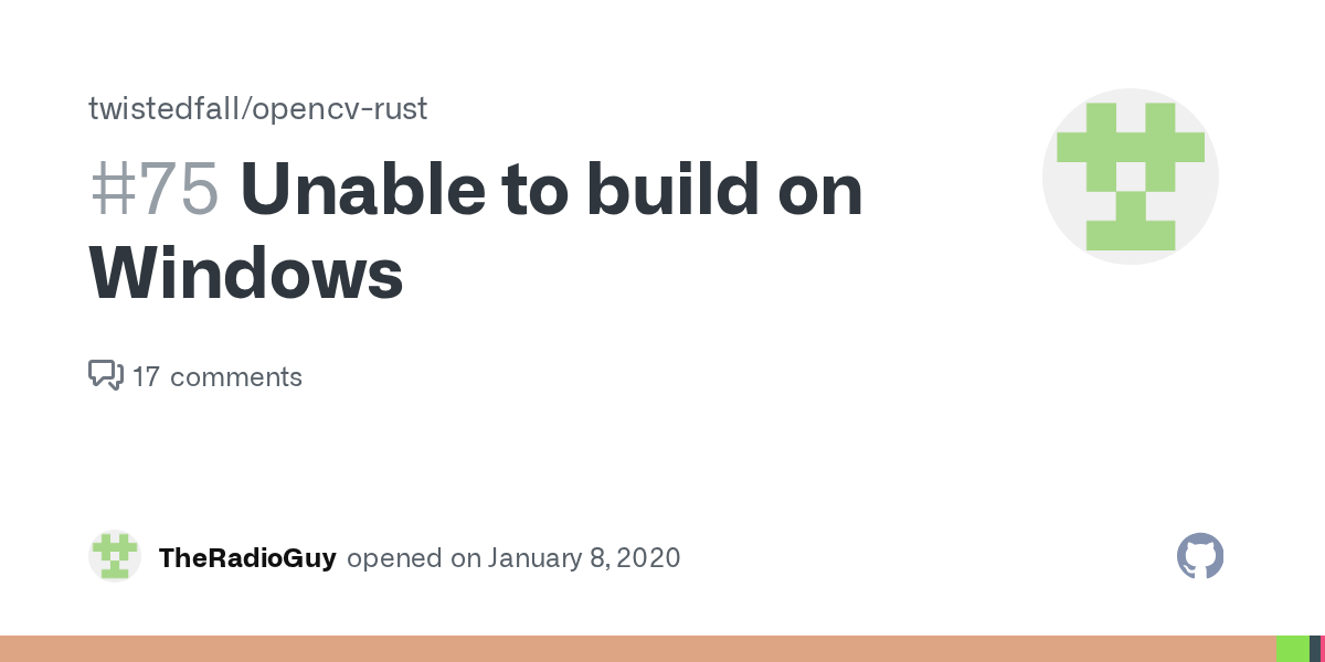 Unable to build on Windows · Issue 75 · twistedfall/opencvrust · GitHub
