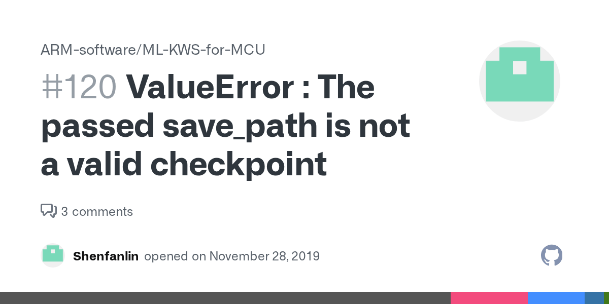 ValueError The passed save_path is not a valid checkpoint · Issue 120 · ARMsoftware/MLKWS
