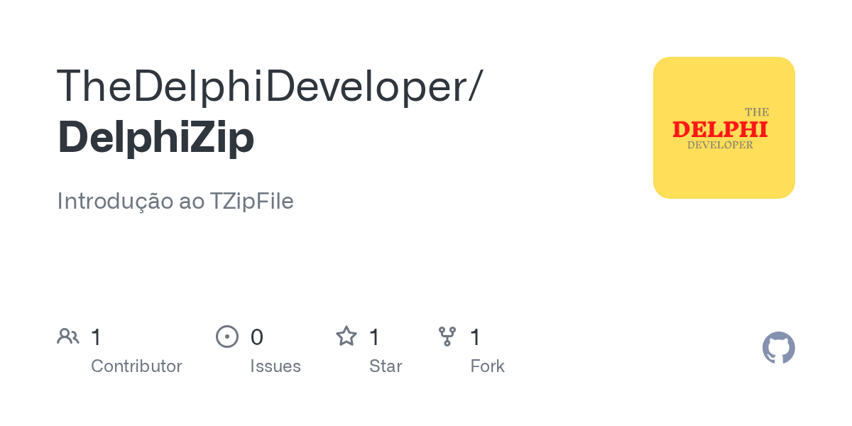 GitHub TheDelphiDeveloper/DelphiZip Introdução ao TZipFile