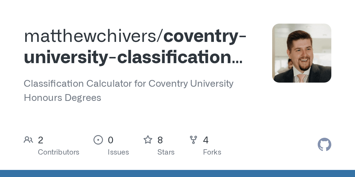 GitHub matthewchivers/coventryuniversityclassificationcalculator Classification Calculator