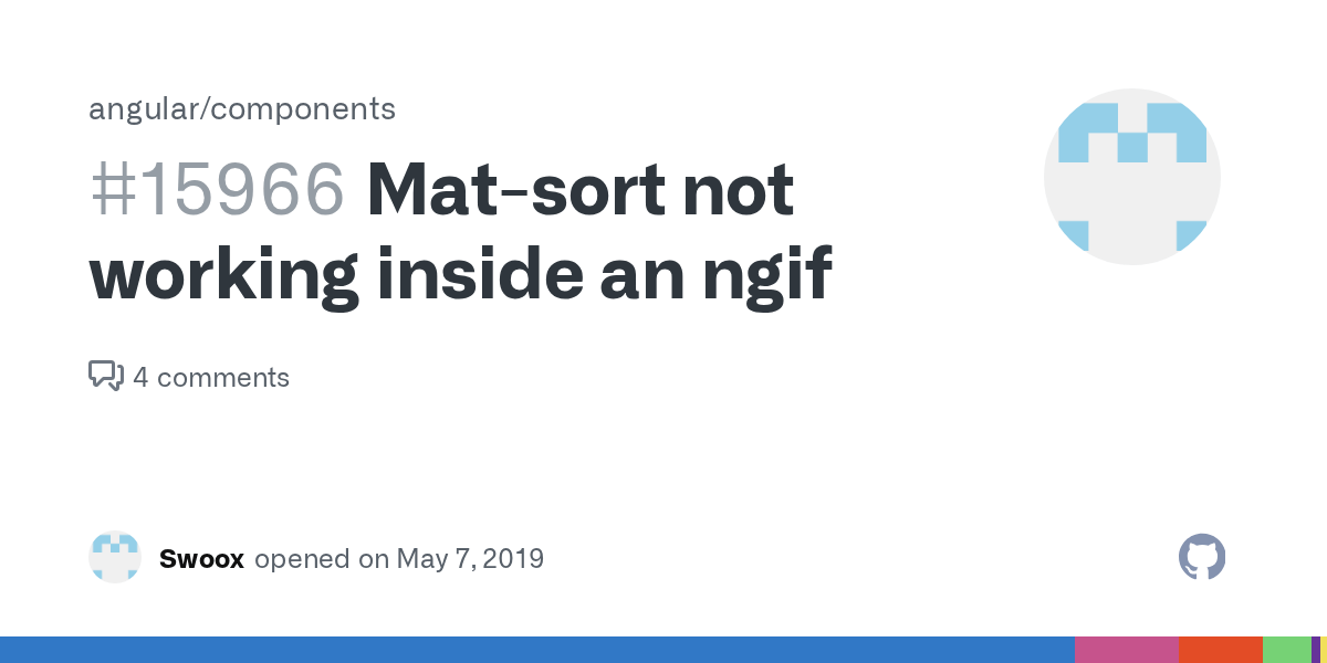 Matsort not working inside an ngif · Issue 15966 ·