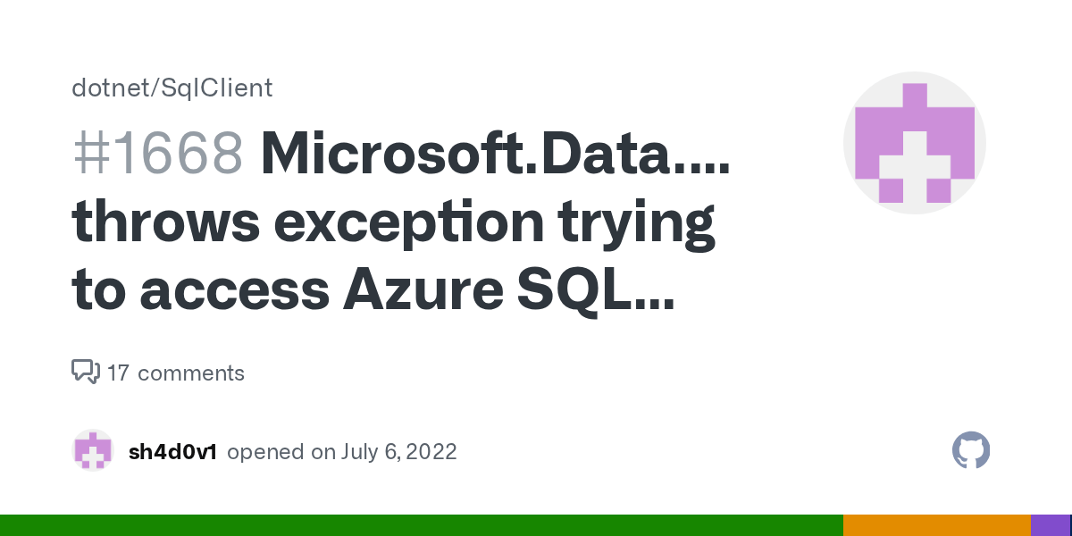 Microsoft.Data.SQLClient throws exception trying to access Azure SQL Database · Issue 1668