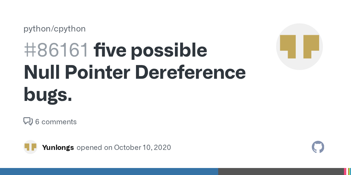 five possible Null Pointer Dereference bugs. · Issue 86161 · python