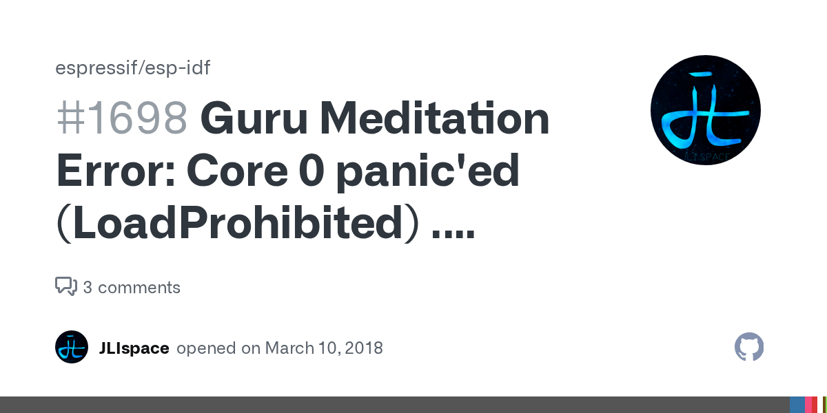 Guru Meditation Error Core 0 panic'ed (LoadProhibited) . Exception was