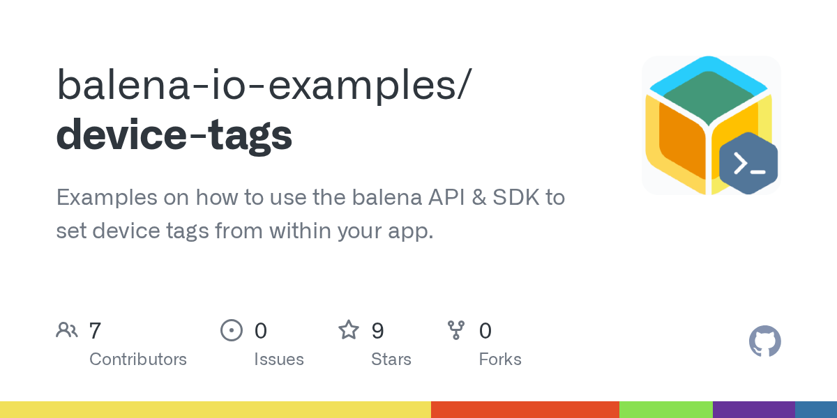 GitHub balenaioexamples/devicetags Examples on how to use the
