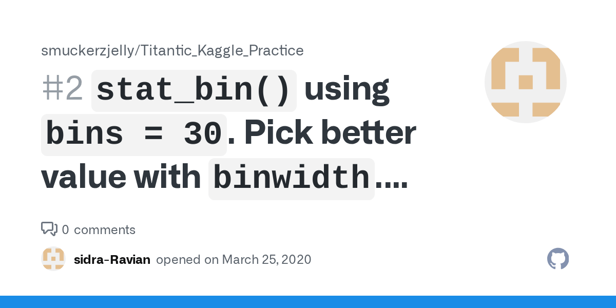 `stat_bin()` using `bins = 30`. Pick better value with `binwidth