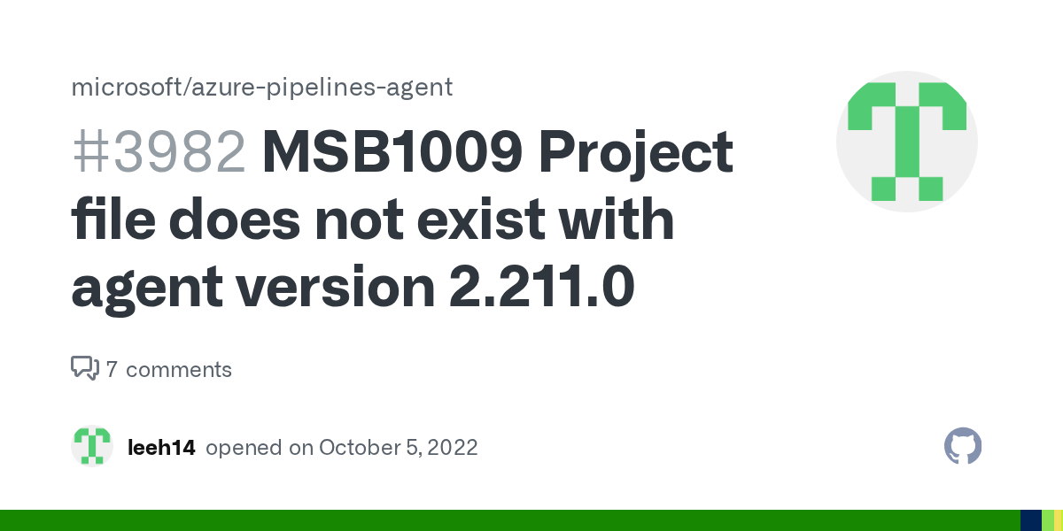 MSB1009 Project file does not exist with agent version 2.211.0 · Issue