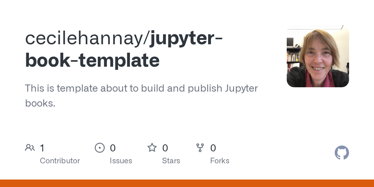 GitHub cecilehannay/jupyterbooktemplate This is template about to
