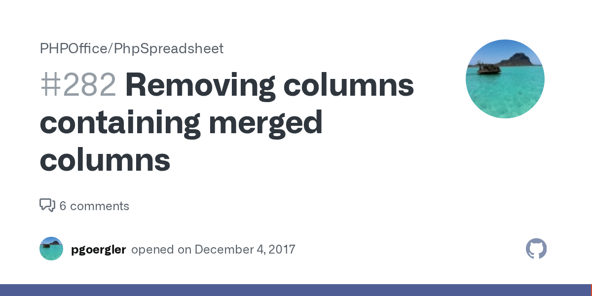 Removing columns containing merged columns · Issue 282 · PHPOffice