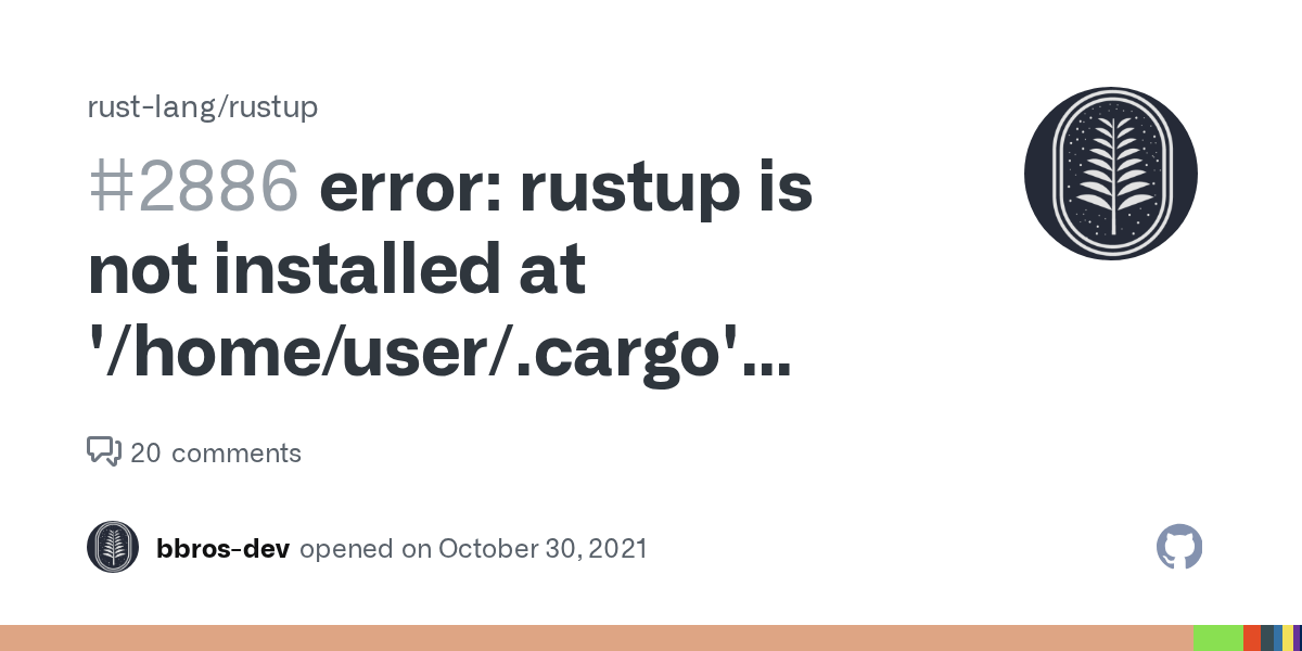 error rustup is not installed at '/home/user/.cargo' when RUSTUP_HOME