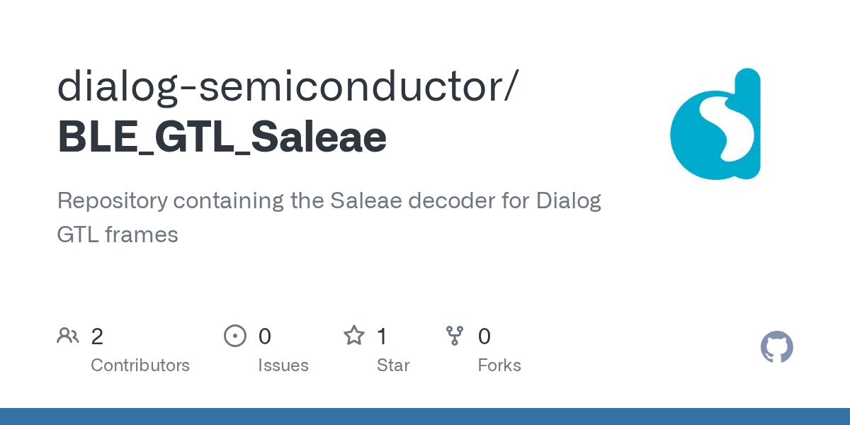 GitHub dialogsemiconductor/BLE_GTL_Saleae Repository containing the