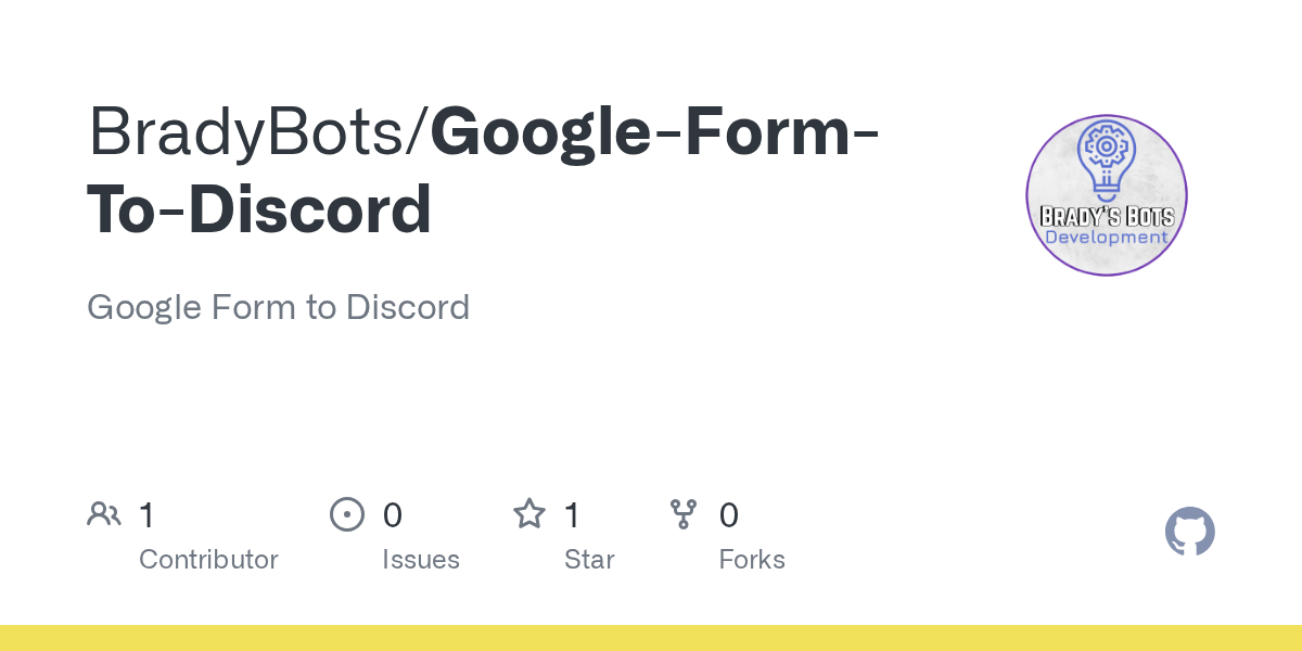 GitHub BradyBots/GoogleFormToDiscord Google Form to Discord