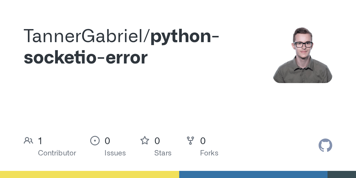 GitHub TannerGabriel/pythonsocketioerror