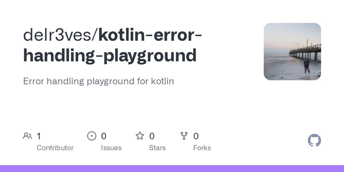 GitHub delr3ves/kotlinerrorhandlingplayground Error handling