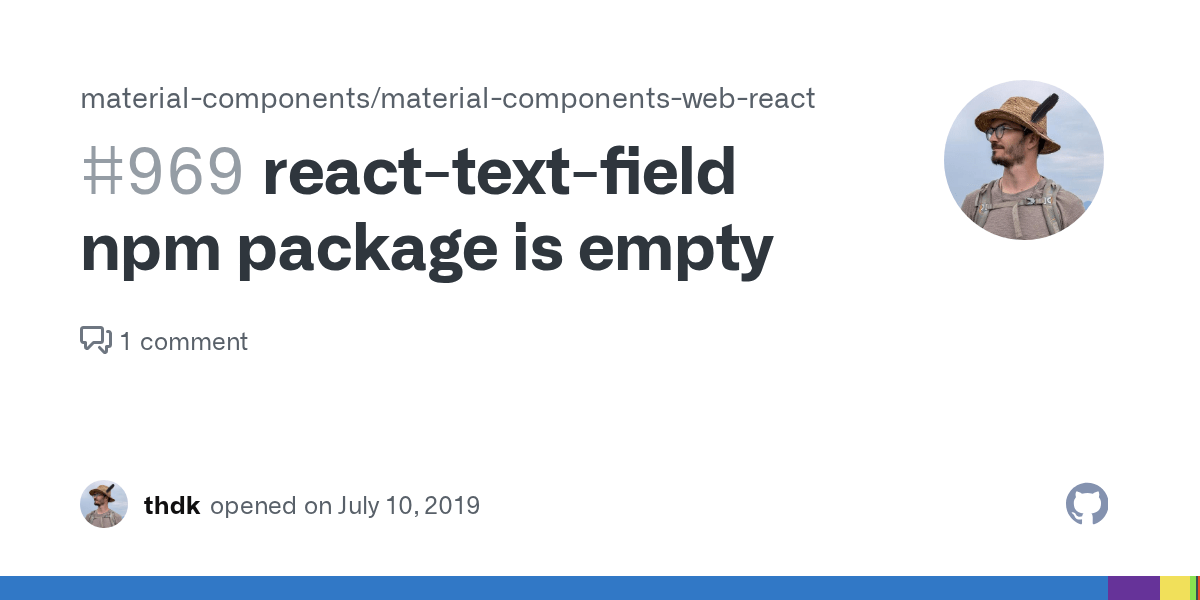 reacttextfield npm package is empty · Issue 969 ·