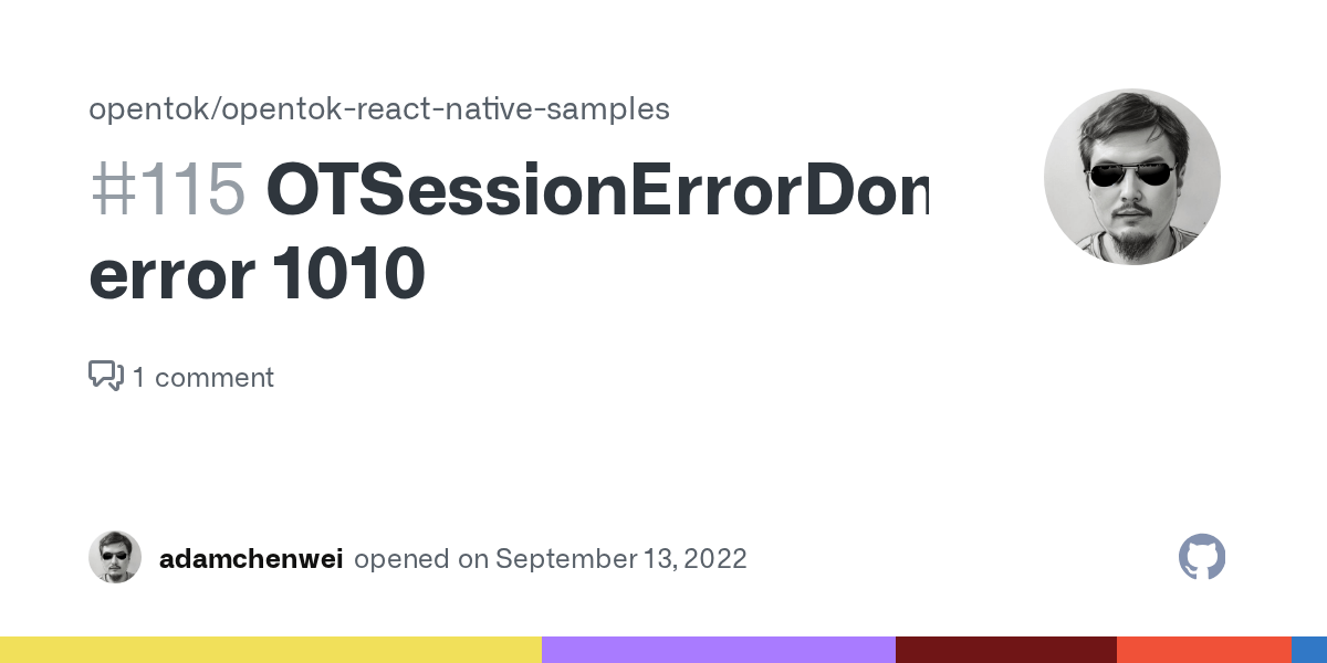 OTSessionErrorDomain error 1010 · Issue 115 · opentok/opentokreact