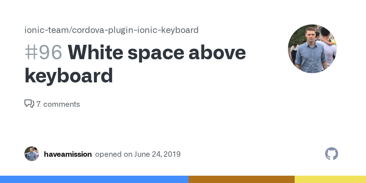 White space above keyboard · Issue 96 · ionicteam/cordovaplugin