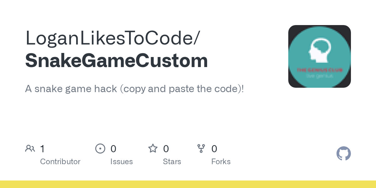 GitHub LoganLikesToCode/SnakeGameCustom A snake game hack (copy and