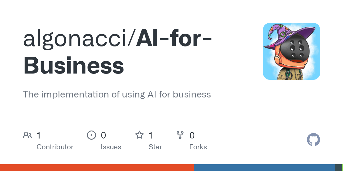 GitHub algonacci/AIforBusiness The implementation of using AI for