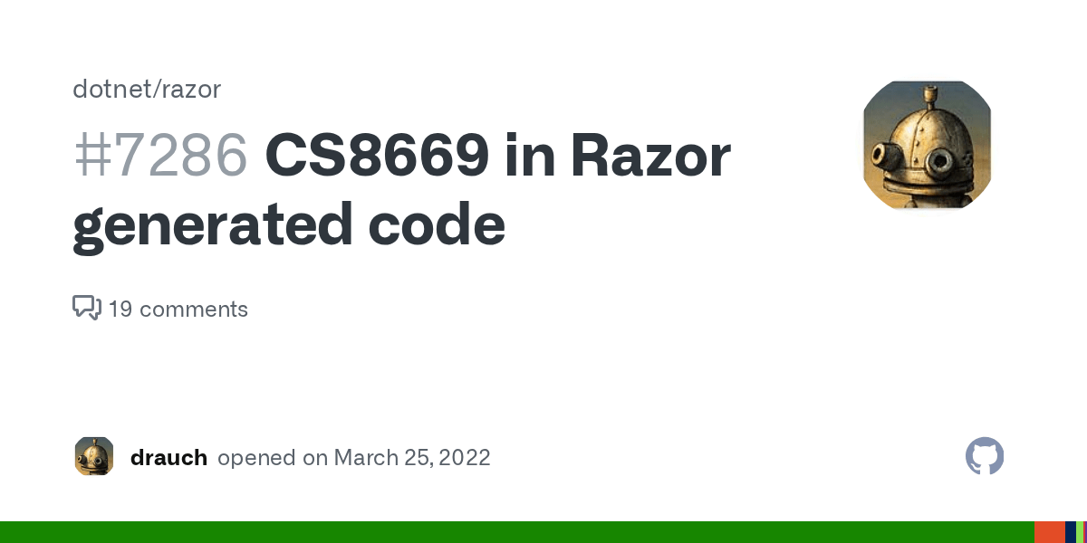CS8669 in Razor generated code · Issue 7286 · · GitHub