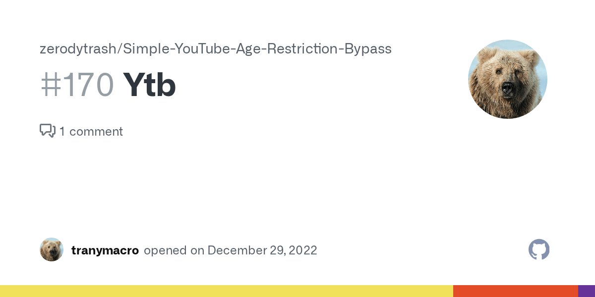 Ytb · Issue 170 · zerodytrash/SimpleYouTubeAgeRestrictionBypass