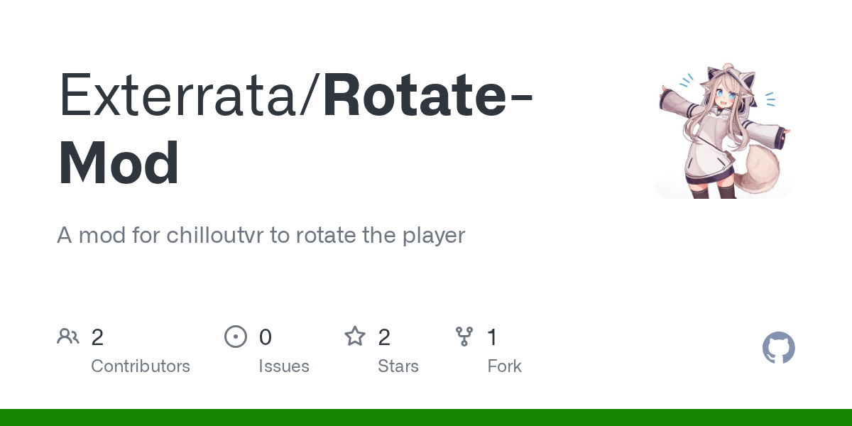 GitHub Exterrata/RotateMod A mod for chilloutvr to rotate the player