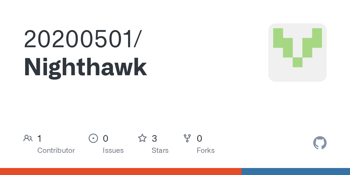 GitHub - 20200501/Nighthawk