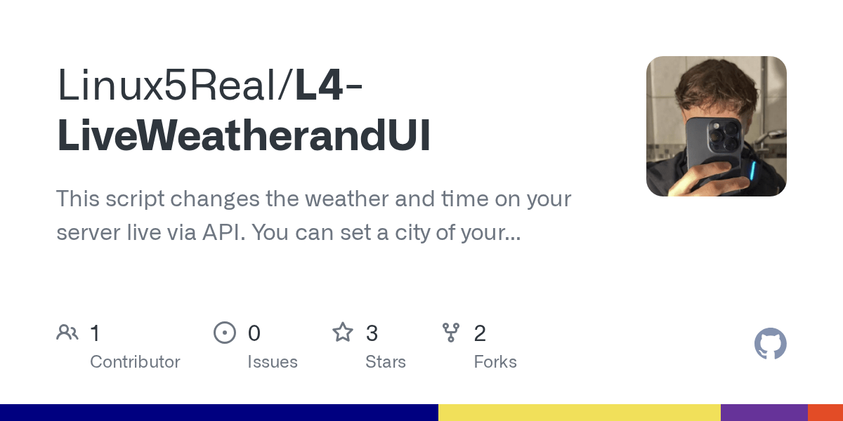 GitHub Linux5Real/L4LiveWeatherandUI This script changes the