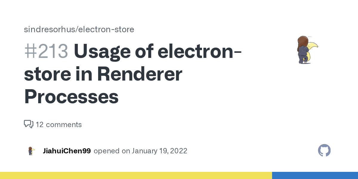 Usage of electronstore in Renderer Processes · Issue 213