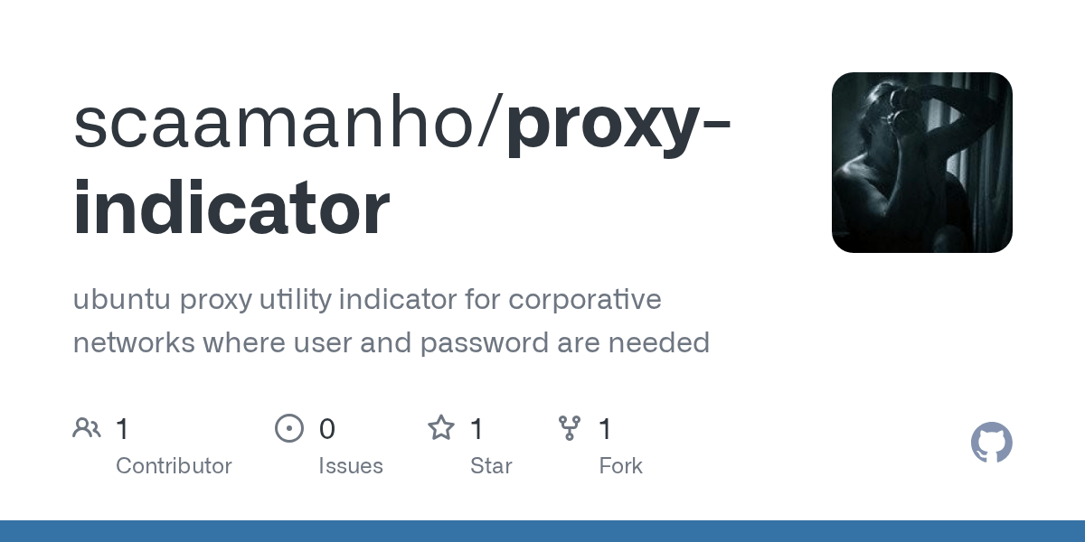 GitHub scaamanho/proxyindicator ubuntu proxy utility indicator for corporative networks