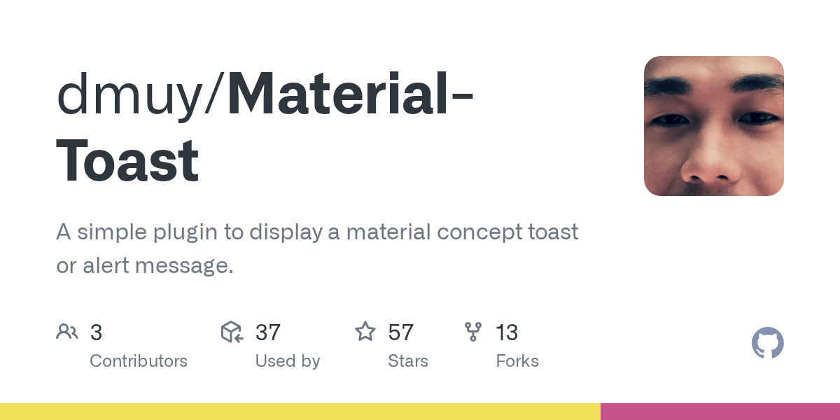 GitHub dmuy/MaterialToast A simple plugin to display a material