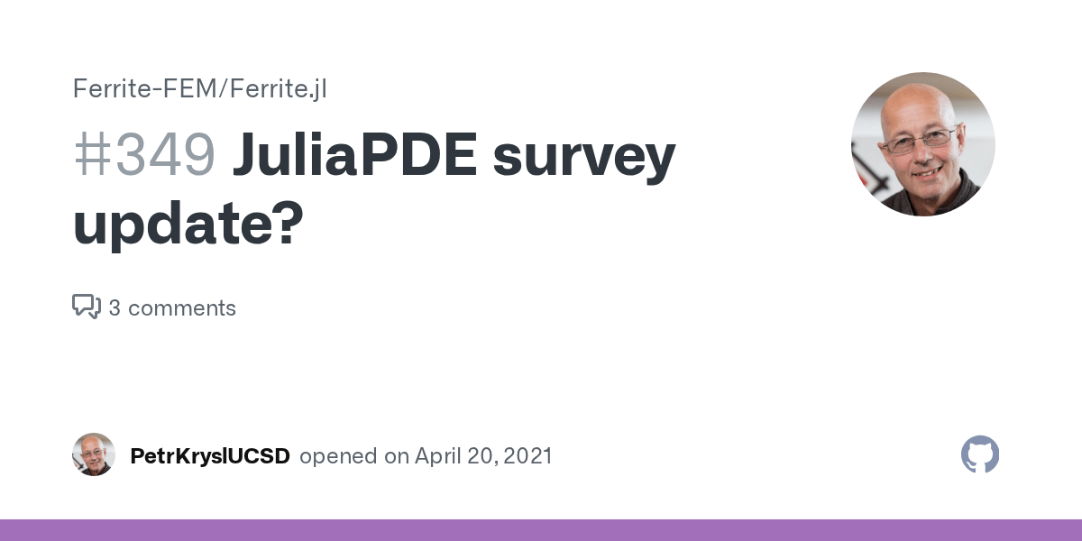 JuliaPDE survey update? · Issue 349 · FerriteFEM/Ferrite.jl · GitHub