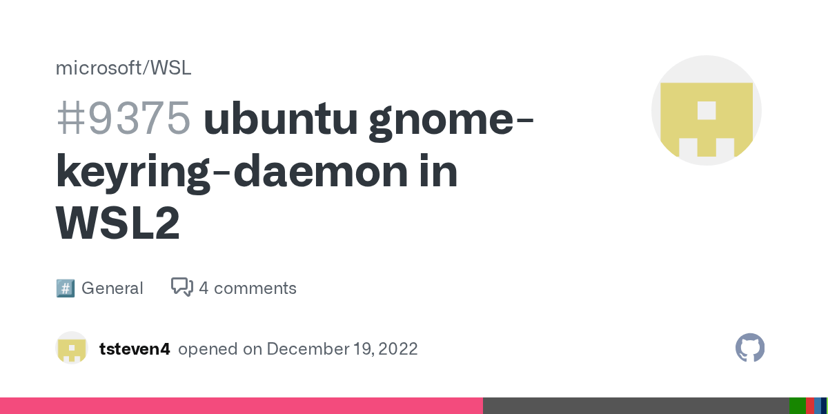 ubuntu gnomekeyringdaemon in WSL2 · microsoft WSL · Discussion 9375