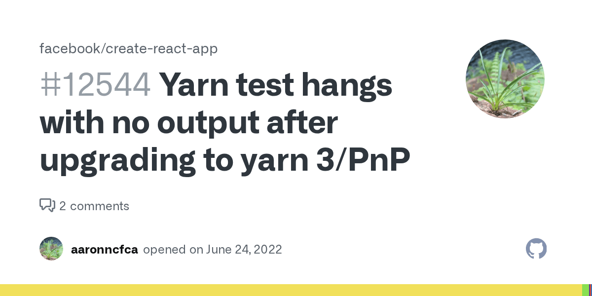 Yarn test hangs with no output after upgrading to yarn 3/PnP · Issue