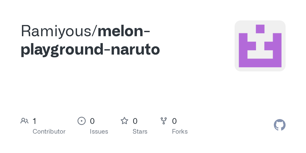 GitHub Ramiyous/melonplaygroundnaruto