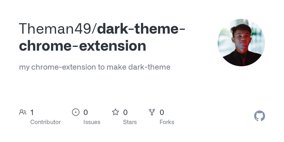 GitHub Theman49/darkthemechromeextension my chromeextension to