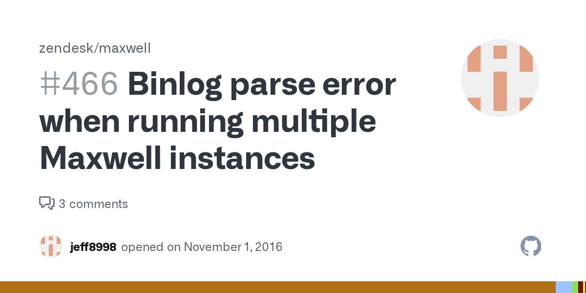 Binlog parse error when running multiple Maxwell instances · Issue 466