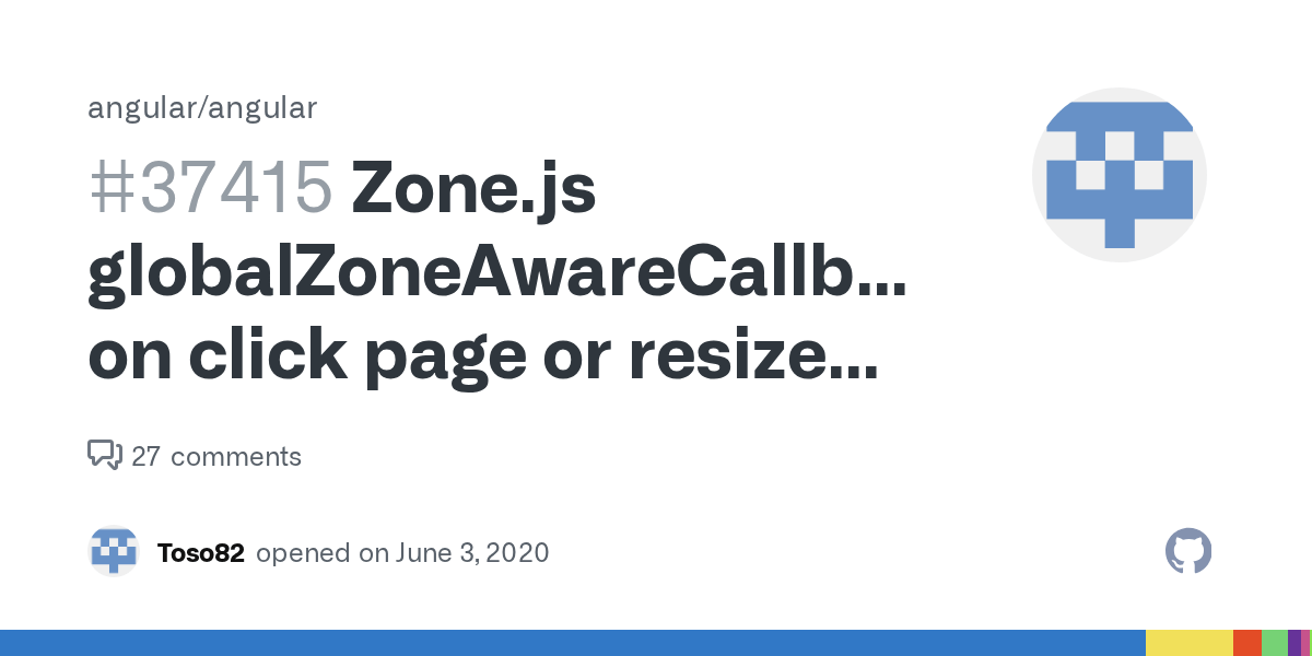 Zone.js globalZoneAwareCallback on click page or resize windows · Issue