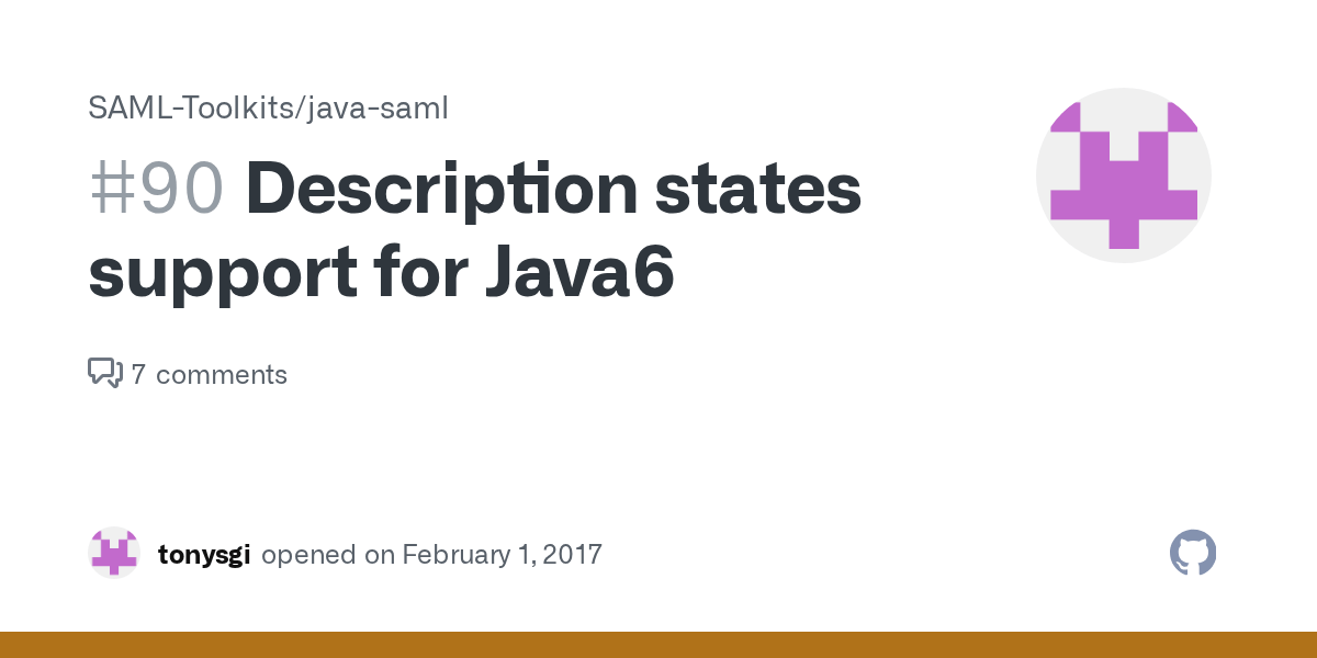 Description states support for Java6 · Issue 90 · SAMLToolkits/java